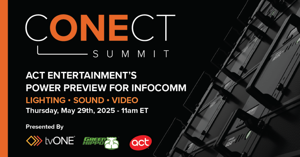 Conect Summit: ACT Entertainment's power preview for Infocomm
